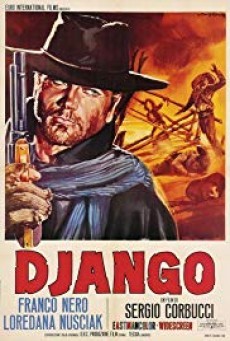 Django (1966) จังโก้ | คาวบอยสุดโก้ จะไม่มีใครต้องเจ็บตัวอีกต่อไป