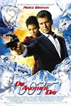 James Bond 007 – Die Another Day (2002) 007 พยัคฆ์ร้ายท้ามรณะ ภาค 20 | เจมส์ บอนด์ ตะลุยแดนหนาวเหน็บปราบถิ่นวายร้ายสุดป่าเถื่อน