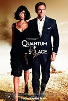 James Bond 007 – Quantum of Solace (2008) 007 พยัคฆ์ร้ายทวงแค้นระห่ำโลก ภาค 22 | แค้นนี้ต้องชำระ สายลับ007 เอาจริง เปิดโปงองค์กรชั่ว