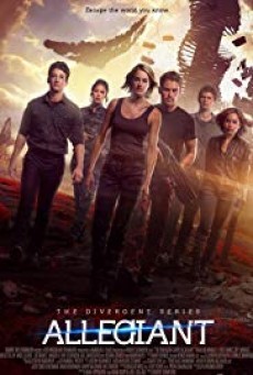 The Divergent Series: Allegiant (2016) อัลลีเจนท์ ปฎิวัติสองโลก | พลิกปฏิวัติโลกจากชนชั้นปกครองเฮงซวย