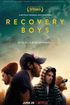 Recovery Boys (2018) คนกลับใจ
