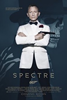 James Bond 007 – Spectre (2015) องค์กรลับดับพยัคฆ์ร้าย ภาค 24 | แผนการปิดฉากองค์กรร้าย สาวลึกสู่ความจริง